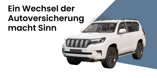 Ein Wechsel der Autoversicherung macht Sinn